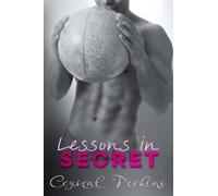 Crystal Perkins Lessons in SECRET (Tascabile) Corrigan & Co.