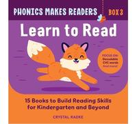 Phonics Makes Readers: Learn to Read Box 3: 15 Books to Build Reading Skills for Kindergarten and Beyond
