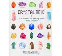 Krista N. Mitchell Crystal Reiki (Tascabile)