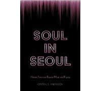 Crystal S. Anderson Soul in Seoul (Tascabile)