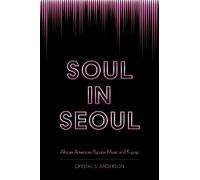 Crystal S. Anderson Soul in Seoul (Tascabile)