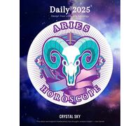 Crystal Sky Aries Daily Horoscope 2025 (Tascabile) Daily Horoscopes 2025