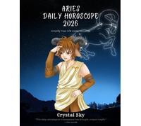 Crystal Sky Aries Daily Horoscope 2026 (Tascabile) Daily Horoscopes 2026