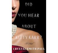 Crystal Smith Paul Did You Hear About Kitty Karr? (Copertina rigida)