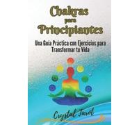 Crystal Tarot Chakras para Principiantes (Tascabile) Crystal Tarot