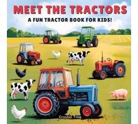 Crystal Ting Meet the Tractors (Tascabile)
