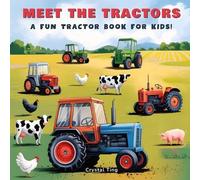 Crystal Ting Meet the Tractors (Tascabile)
