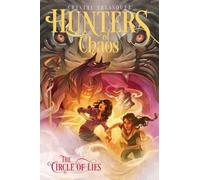 Crystal Velasquez The Circle of Lies, 2 (Copertina rigida) Hunters of Chaos
