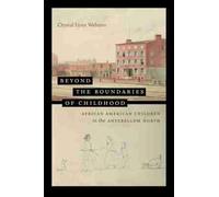 Crystal Webster Beyond the Boundaries of Childhood (Tascabile)