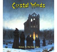Crystal Winds Return To The Dark Age (CD)