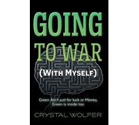 Crystal Wolfer Going To War (Copertina rigida) Going to War (with Myself)
