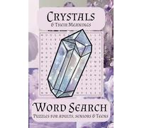 Crystal Word Search Puzzle Book: Word Searches with Easy Read Print about Crystals, Gemstones, Meanings, and More | 6x9 inches, 110 pages | 50+ Puzzles ... Gift for Holidays, Relaxation and Free Times