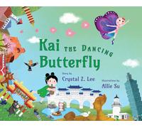 Crystal Z Lee Kai the Dancing Butterfly (Copertina rigida)