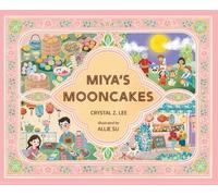 Crystal Z Lee Miya's Mooncakes (Copertina rigida)