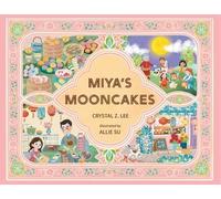 Crystal Z Lee Miya's Mooncakes (Tascabile)