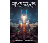 Crystalline Transmission: A Synthesis of Light: 3