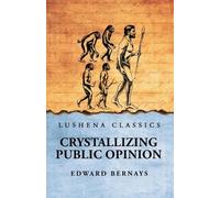 Crystallizing Public Opinion (Tascabile)