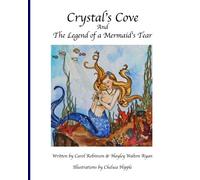 Crystal's Cove e la leggenda della lacrima di una sirena