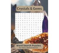 Crystals & Gems Word Search Puzzle Book: A Relaxing Word Search Puzzle Book for Crystal & Gem Lovers, Mindfulness, and Stress Relief, 7x10 Spiritual Word Search Book