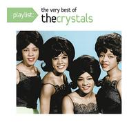 Crystals - Playlist: Very Best Of The Crystals
