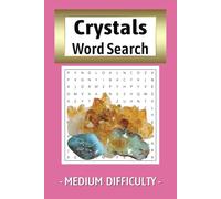Crystals Word Search Book: A Crystal Themed Word Find Puzzle
