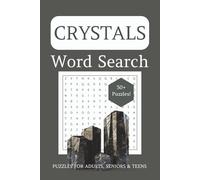 Crystals Word Search Puzzle Book: Word Search Puzzles with Easy to Read Print about Crystals, Gems and Minerals [6x9 inches, 110 pages, 50+ Puzzles] … Great Gift for Vacations, Holidays and Relaxation