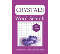 Crystals Word Search Puzzle Book: Word Searches with Easy to Read Print about Crystals, Gems, and Minerals [6x9 inches, 110 pages, 50+ Puzzles] ... Great Gift for Vacations, Holidays, and Free Times