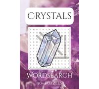 Crystals Word Search Puzzle Book: Word Searches with Easy to Read Print about Crystals, Gems, Birthstones and More | 6x9 inches, 110 pages | 50+ Puzzles