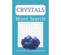 Crystals Word Search Puzzle Book: Word Searches with Easy to Read Print about Crystals, Gems, Minerals and More [ 6x9 inches, 110 pages, 50+ puzzles] ... Gift for Vacations, Holidays and Free Time