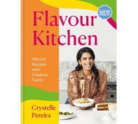 Crystelle Pereira Flavour Kitchen (Copertina rigida)