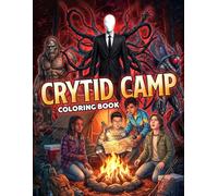 Crytid Camp Coloring Book: American Mythical Creatures Coloring Pages with Campfire Horror Scenes, Dark Fantasy Illustrations for Adults and Teens Stress Relief