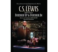 CS Lewis On Stage: Further Up And Further In (DVD) Max McLean Ken Denison