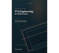 CSA Engineering for AI Data Centers: Owner's Requirements, Reference Designs, Design Review, and Construction Delivery