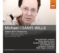 Csaniy-Wills Michael - Songs With Orchestra