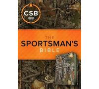 CSB Bibles by H CSB Sportsman's Bible: Large Print Person (Rilegato in ecopelle)