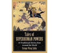 Csenge Virág Zalka Tales of Superhuman Powers (Tascabile)