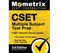 CSET Multiple Subject Test Prep - CSET Secrets Study Guide, Full-Len (Tascabile)
