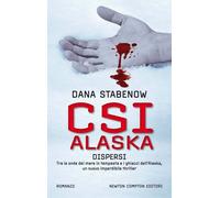 CSI Alaska. Dispersi