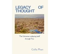 Csilla Phan Legacy of Thought (Tascabile)