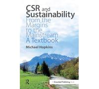 CSR and Sustainability: From the Margins to the Mainstream: A Textbook