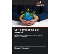 CSR e immagine del marchio: La CSR e il suo impatto sul marchio: Un caso di studio di TATA Motors