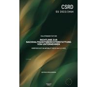 CSRD-Richtlinie (EU 2022/2464): Vollständiger Text der EU-Richtlinie über die Nachhaltigkeitsberichterstattung von Unternehmen