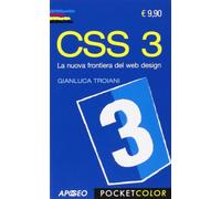 CSS 3. La nuova frontiera del web design