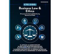 CTE-2100: Business Law & Ethics: Workbook Only (B&W)