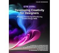 CTE-2100: Developing Creativity for Designers: Color Workbook (no answer keys, no lecture notes)
