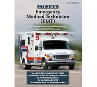 CTE-2100: Emergency Medical Technician (EMT): Workbook Only (B&W)