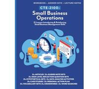 CTE-2100: Small Business Operations: Full Workbook with Answer Keys & Lecture Notes (B&W)