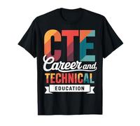 CTE Career And Technical Education Maglietta