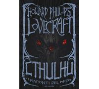 Cthulhu I racconti del mito