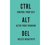 CTRL ALT DELETE, COOL NOTES: Productivity Organizer, Office Notebook, Positive Affirmation Journal, Career Growth Planner, Great Gift Idea
